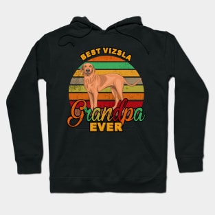 Best Vizsla Grandpa Ever Hoodie